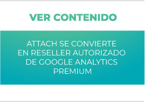 General: Attach se convierte en reseller autorizado de Google Analytics Premium